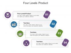 Four levels product ppt powerpoint presentation gallery guidelines cpb