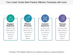 Four Linear Circles Best Practice Effective Processes With Icons