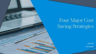Four Major Cost Saving Strategies PPT Sample AT