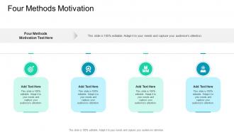 Four Methods Motivation In Powerpoint And Google Slides Cpb