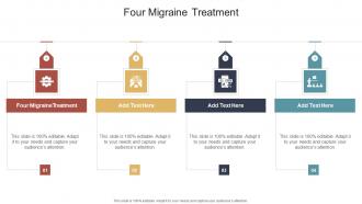 Four Migraine Treatment In Powerpoint And Google Slides Cpb