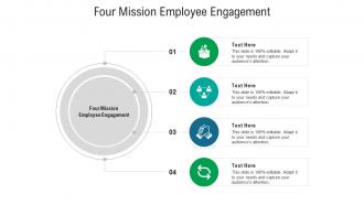 Four mission employee engagement ppt powerpoint presentation outline graphics cpb