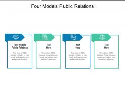 Four models public relations ppt powerpoint presentation summary skills cpb