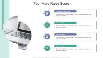 Four More Raise Score In Powerpoint And Google Slides Cpb