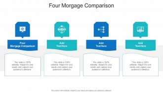 Four Morgage Comparison In Powerpoint And Google Slides Cpb