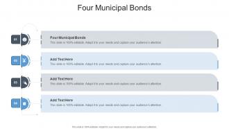 Four Municipal Bonds In Powerpoint And Google Slides Cpb