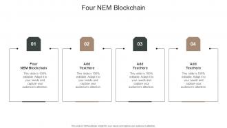 Four NEM Blockchain In Powerpoint And Google Slides Cpb