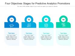 Four objectives stages for predictive analytics promotions infographic template