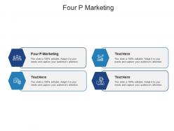 Four p marketing ppt powerpoint presentation file design ideas cpb