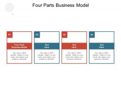 Four parts business model ppt powerpoint presentation outline diagrams cpb