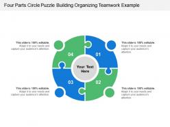 Four parts circle puzzle building organizing teamwork example