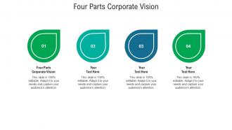 Four parts corporate vision ppt powerpoint presentation portfolio show cpb