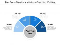Four parts of semicircle with icons organizing workflow