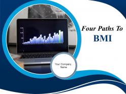 Four paths to bmi powerpoint presentation slides