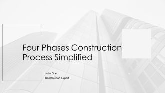 Four Phases Construction Process Simplified PPT Information AT