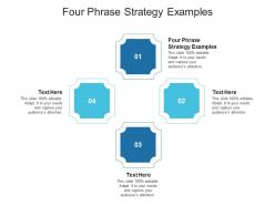 Four phrase strategy examples ppt powerpoint presentation styles graphics template cpb
