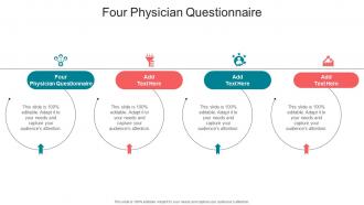 Four Physician Questionnaire In Powerpoint And Google Slides Cpb