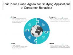 Four piece globe jigsaw for studying applications of consumer behaviour