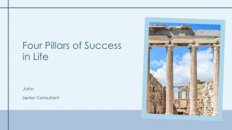 Four Pillars Of Success In Life PPT Template ACP