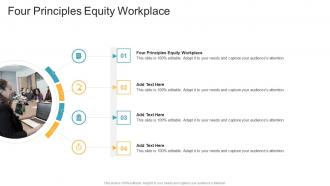 Four Principles Equity Workplace In Powerpoint And Google Slides Cpb