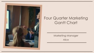 Four Quarter Marketing Gantt Chart PPT Information AT