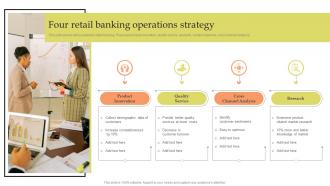 Four Retail Banking Operations Strategy
