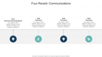 Four Reverb Communications In Powerpoint And Google Slides Cpb