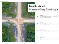Four roads with greenery every side image