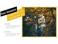 Four seasons image with dry leaves and girl