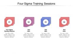 Four sigma training sessions ppt powerpoint presentation show infographics cpb