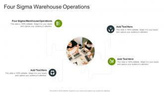 Four Sigma Warehouse Operations In Powerpoint And Google Slides Cpb