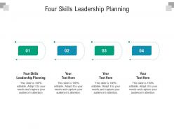 Four skills leadership planning ppt powerpoint presentation slides inspiration cpb