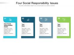 Four social responsibility issues ppt powerpoint presentation file deck cpb