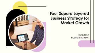 Four Square Layered Business Strategy For Market Growth PPT Graphics AT