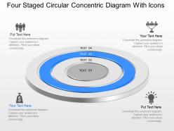 Four staged circular concentric diagram with icons powerpoint template slide