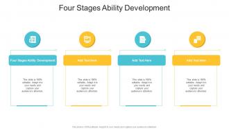 Four Stages Ability Development In Powerpoint And Google Slides Cpb