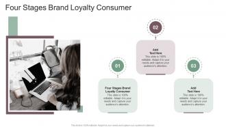 Four Stages Brand Loyalty Consumer In Powerpoint And Google Slides Cpb