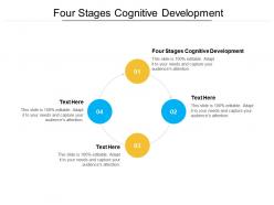 Four stages cognitive development ppt powerpoint presentation pictures summary cpb