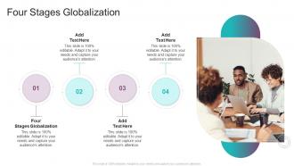 Four Stages Globalization In Powerpoint And Google Slides Cpb