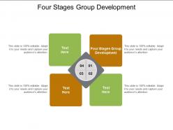 Four stages group development ppt powerpoint presentation infographic template brochure cpb