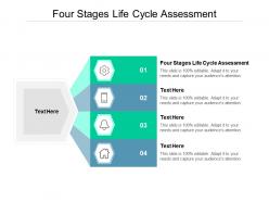 Four stages life cycle assessment ppt powerpoint presentation pictures slideshow cpb