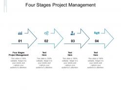 Four stages project management ppt powerpoint presentation topics cpb