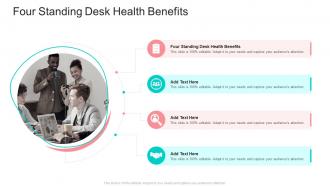 Four Standing Desk Health Benefits In Powerpoint And Google Slides Cpb