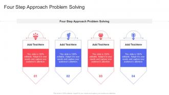 Four Step Approach Problem Solving In Powerpoint And Google Slides Cpb