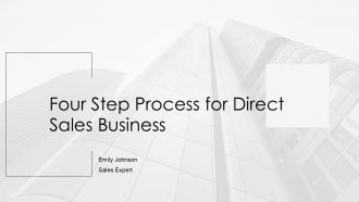 Four Step Process For Direct Sales Business PPT Graphics AT