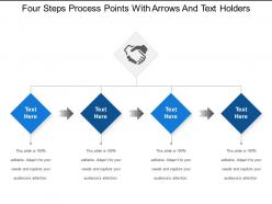 Four Steps Process Points With Arrows And Text Holders