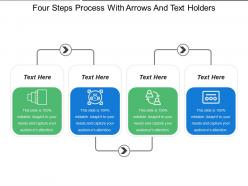 Four steps process with arrows and text holders