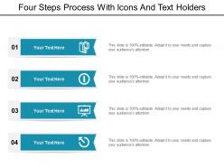 Four steps process with icons and text holders
