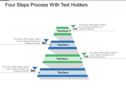 Four steps process with text holders