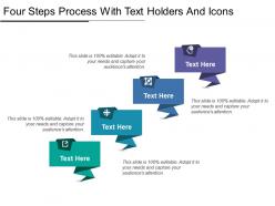 Four steps process with text holders and icons